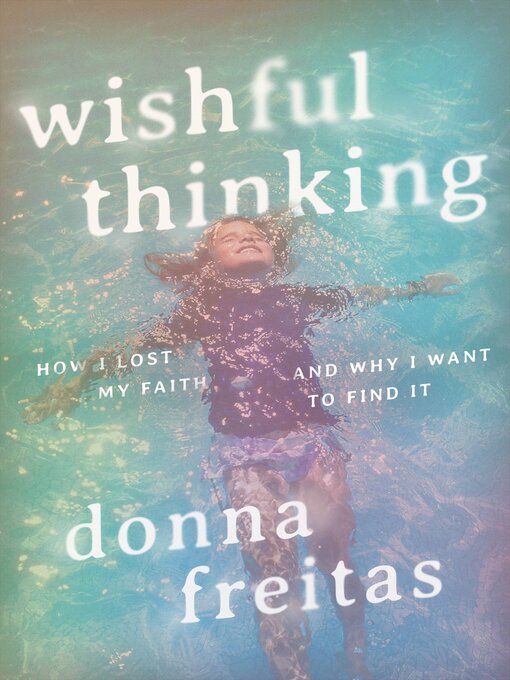 Title details for Wishful Thinking by Donna Freitas - Available